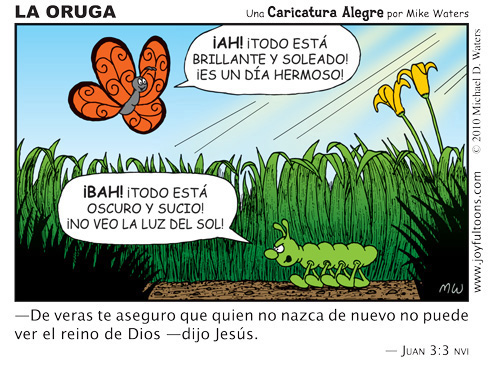 La Oruga - Juan 3:3