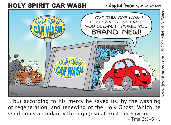 Holy Spirit Car Wash - Titus 3:5-6