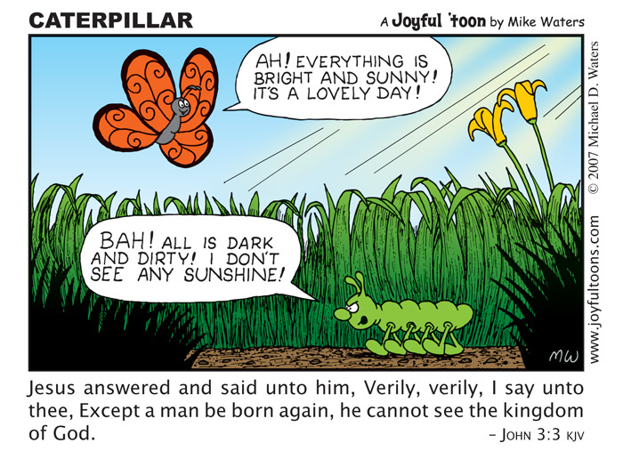 Caterpillar - John 3:3