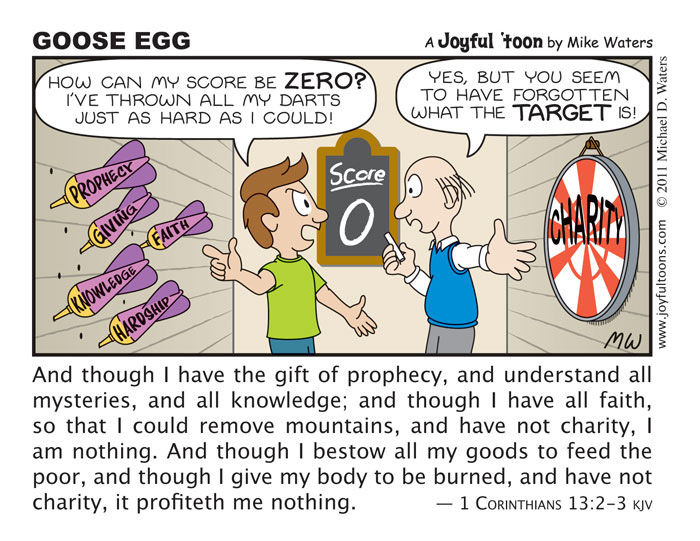Goose Egg - 1 Corinthians 13:2-3