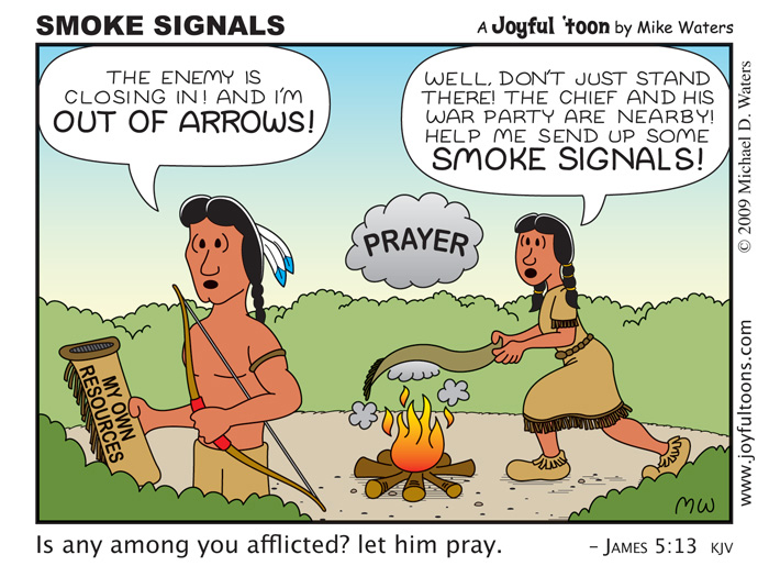 Smoke Signals - James 5:13