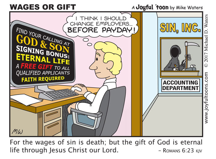 Wages or Gift - Romans 6:23