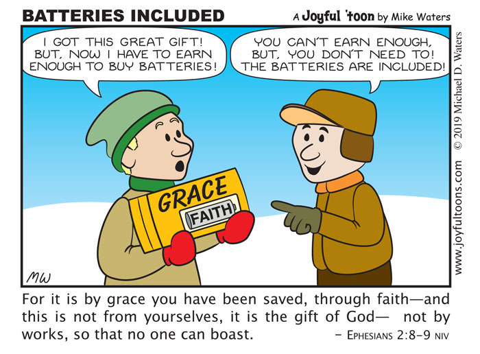 Batteries Included - Ephesians 2:8-9
