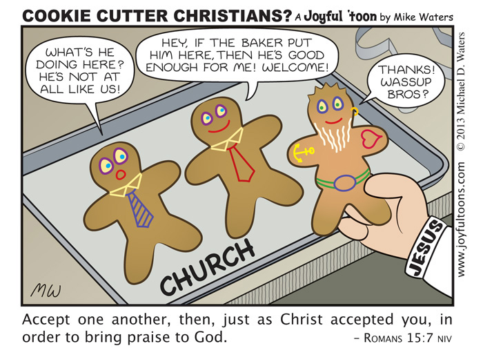 Cookie Cutter Christians? - Romans 15:7