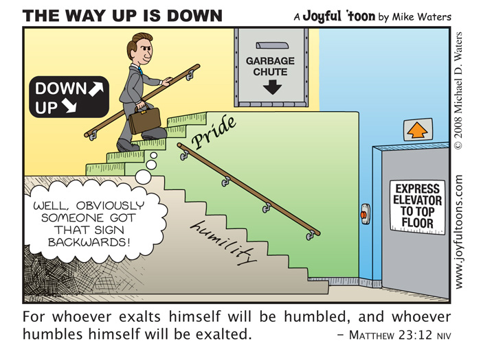 The Way Up Is Down - Matthew 23:12