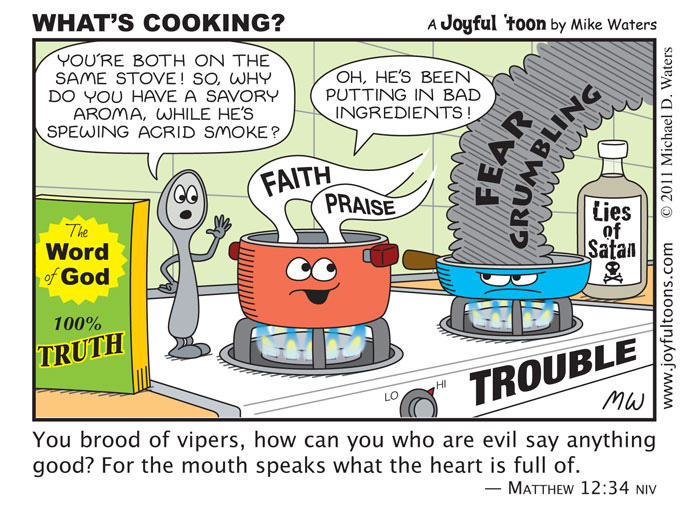 What's Cooking? - Matthew 12:34